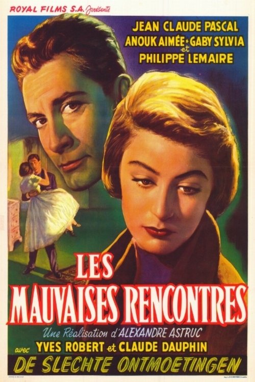 Постер Les Mauvaises Rencontres